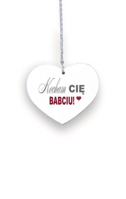 Drewniana zawieszka Serce Kocham Cię Babciu, Dzień Babci