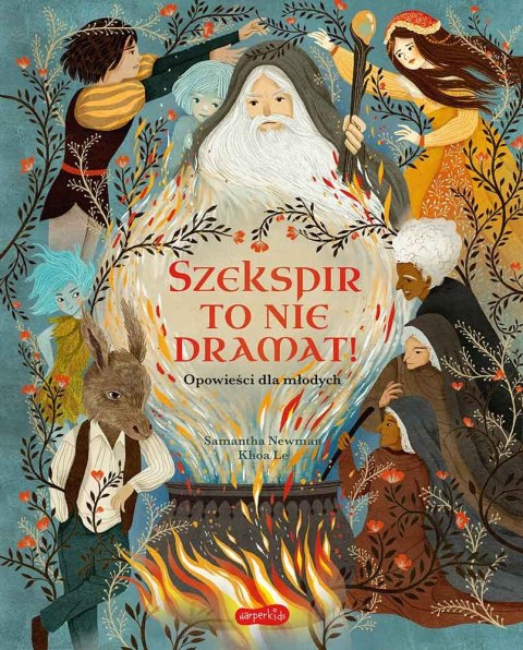 Szekspir to nie dramat! Opowieści dla młodych.